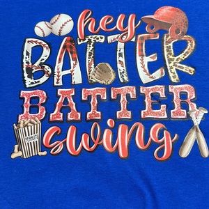 New without tags “Hey Batter Batter Swing” royal Blue T shirt